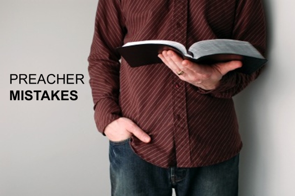Preacher Mistakes
